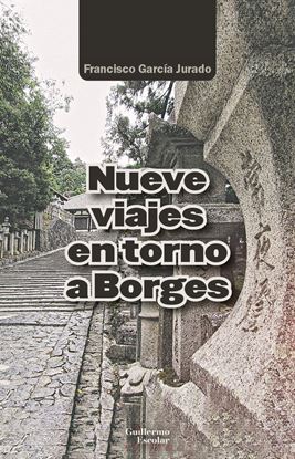 Imagen de NUEVE VIAJES EN TORNO A BORGES