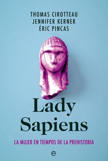 Imagen de LADY SAPIENS. LA MUJER EN TIEMPOS DE PRH