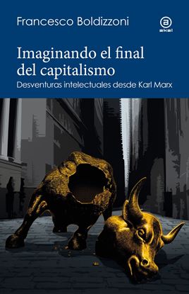 Imagen de IMAGINANDO EL FINAL DEL CAPITALISMO