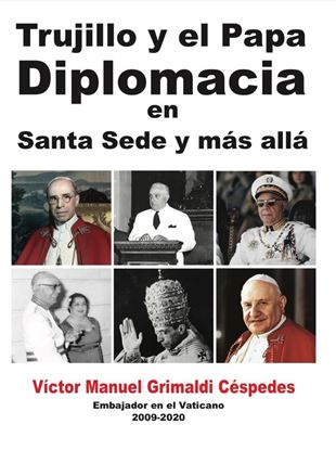 Imagen de TRUJILLO Y EL PAPA.DIPLOMACIA EN SANTA S