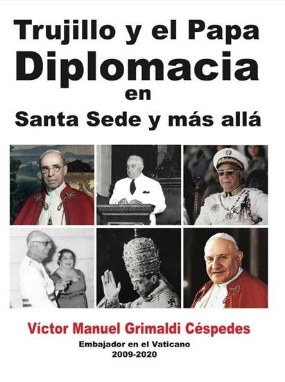 Imagen de TRUJILLO Y EL PAPA.DIPLOMACIA EN SANTA S