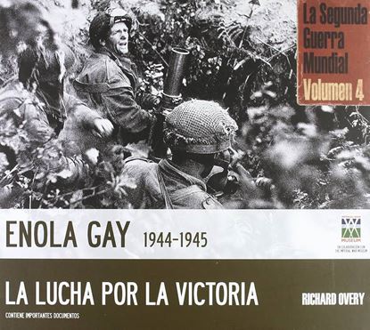 Imagen de ENOLA GAY 1944-1945. LA LUCHA POR LA VIC