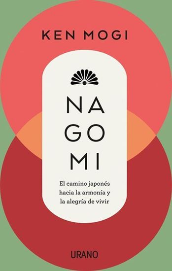 Imagen de NAGOMI. CAMINO JAPONES A LA ARMONIA (MEX