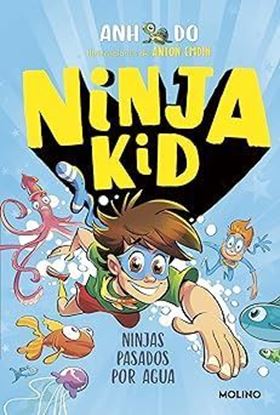 Imagen de NINJA KID 9. NINJAS PASADOS POR AGUA