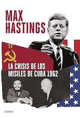 Imagen de LA CRISIS DE LOS MISILES DE CUBA 1964