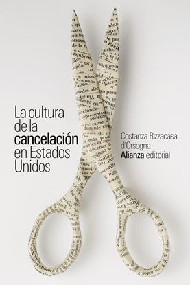 Imagen de LA CULTURA DE LA CANCELACION EN ESTADOS