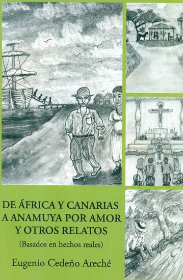 Imagen de DE AFRICA Y CANARIAS A ANAMUYA POR AMOR