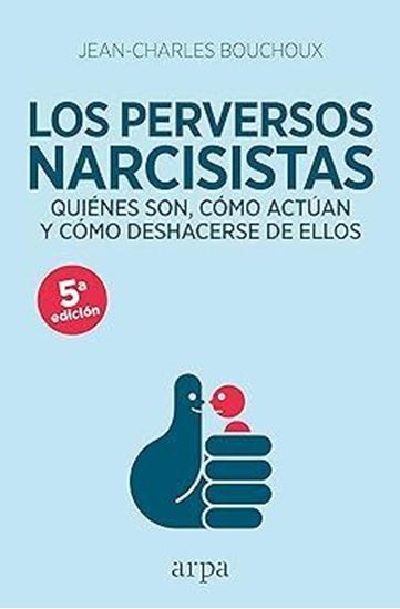 Imagen de LOS PERVERSOS NARCISISTAS