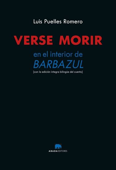 Imagen de VERSE MORIR. CUENTO DE BARBA AZUL