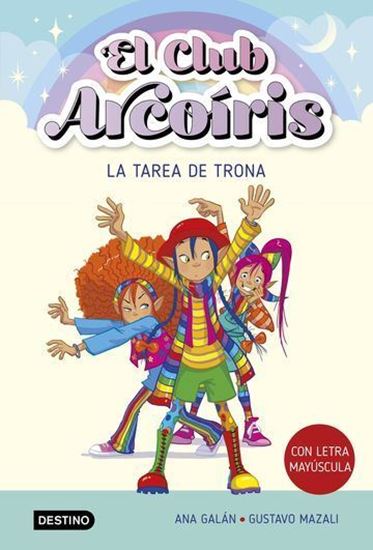 Imagen de EL CLUB ARCOIRIS 3. LA TAREA DE TRONA