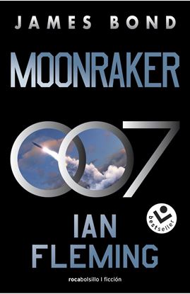 Imagen de MOONRAKER (JAMES BOND 007 LIBRO 3)(BOL)