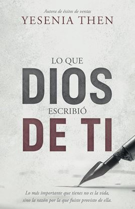 Imagen de LO QUE DIOS ESCRIBIO DE TI