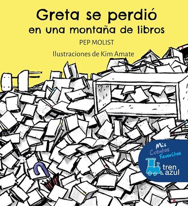 Imagen de GRETA SE PERDIO EN UNA MONTAÑA DE LIBROS