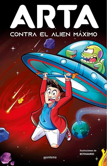 Imagen de ARTA CONTRA EL ALIEN MAXIMO (ARTA GAME 3