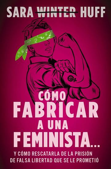 Imagen de COMO FABRICAR UNA FEMINISTA