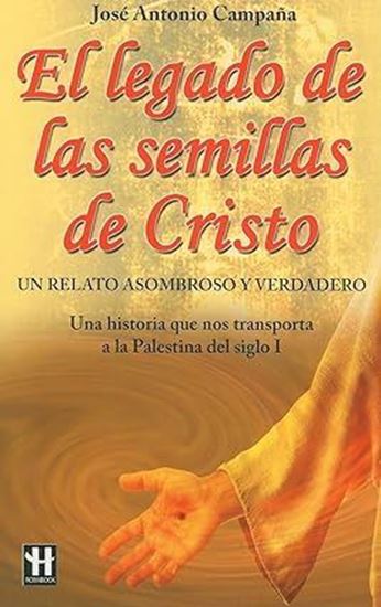 Imagen de EL LEGADO DE LAS SEMILLAS DE CRISTO