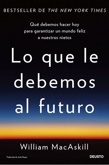 Imagen de LO QUE LE DEBEMOS AL FUTURO