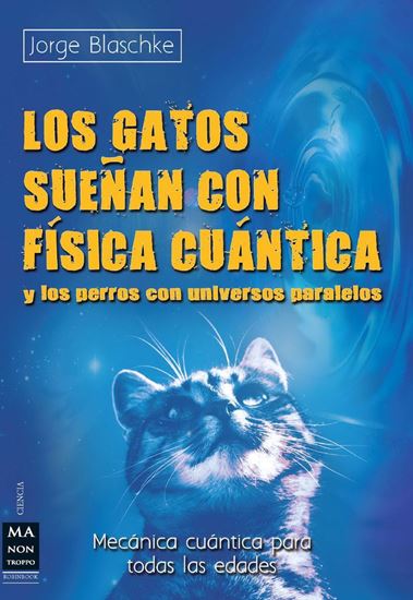 Imagen de GATOS SUEÑAN CON FISICA CUANTICA Y LOS P