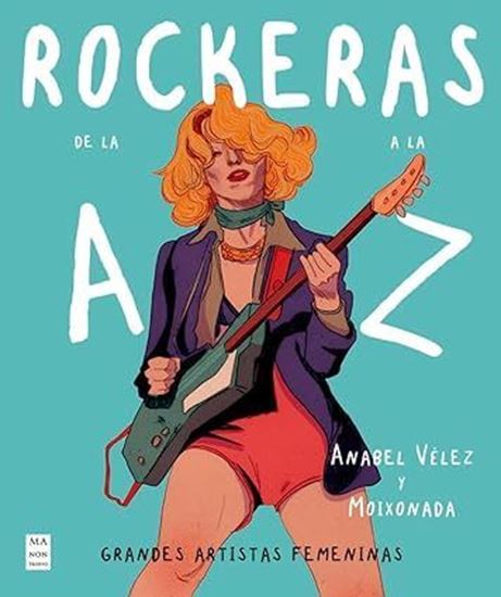 Imagen de ROCKERAS DE LA A A LA Z