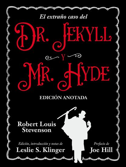 Imagen de DR. JEKYLL Y MR. HYDE. EDICION ANOTADA