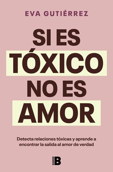 Imagen de SI ES TOXICO NO ES AMOR