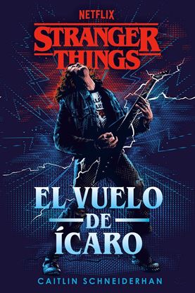 Imagen de STRANGER THINGS: EL VUELO DE ICARO