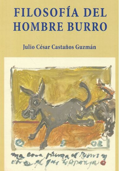 Imagen de FILOSOFIA DEL HOMBRE BURRO (2EDIC.)