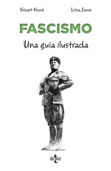 Imagen de FASCISMO. UNA GUIA ILUSTRADA