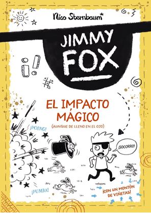 Imagen de JIMMY FOX 1. EL IMPACTO MAGICO