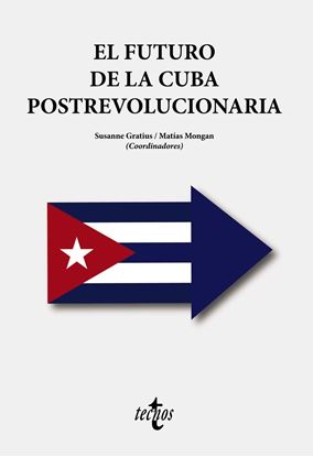 Imagen de EL FUTURO DE LA CUBA POSTREVOLUCIONARIA