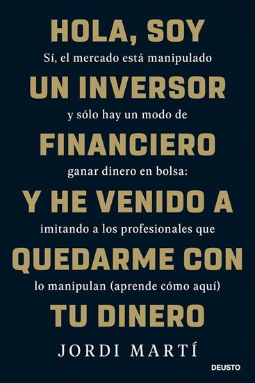 Imagen de HOLA, SOY UN INVERSOR FINANCIERO Y HE VE