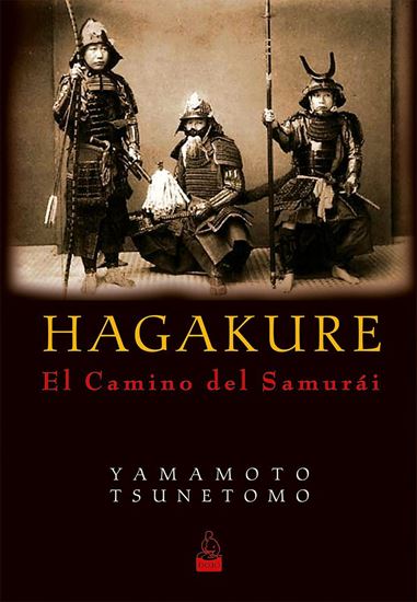 Imagen de HAGAKURE. EL CAMINO DEL SAMURAI