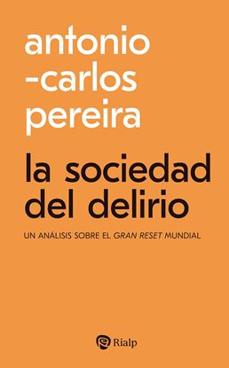 Imagen de LA SOCIEDAD DEL DELIRIO