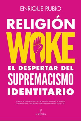 Imagen de RELIGION WOKE. EL DESPERTAR DEL SUPREMAC