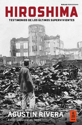 Imagen de HIROSHIMA. TESTIMONIOS DE LOS ULTIMOS SU