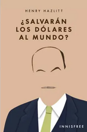 Imagen de SALVARAN LOS DOLARES AL MUNDO?