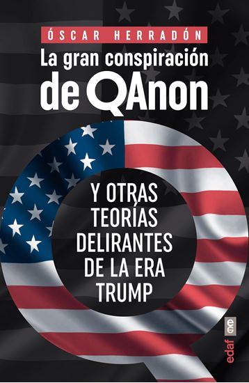 Imagen de LA GRAN CONSPIRACION DE QANON.