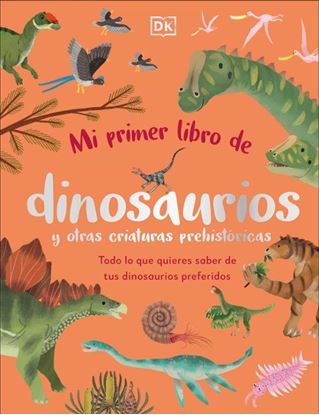 Imagen de MI PRIMER LIBRO DE DINOSAURIOS Y OTRAS C