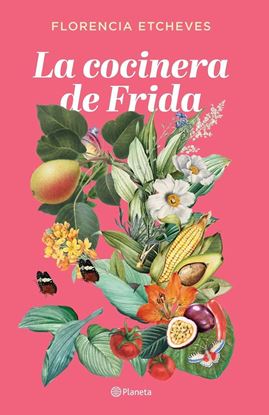 Imagen de LA COCINERA DE FRIDA