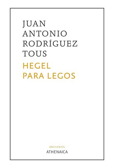 Imagen de HEGEL PARA LEGOS