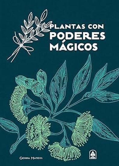 Imagen de PLANTAS CON PODERES MAGICOS