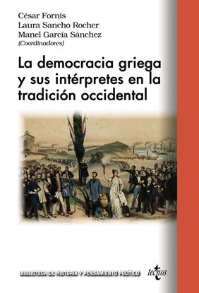 Imagen de LA DEMOCRACIA GRIEGA Y SUS INTERPRETES