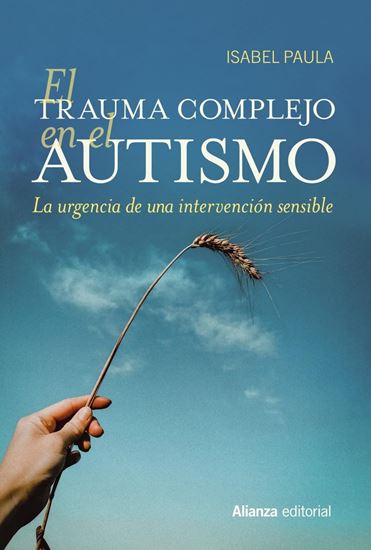 Imagen de EL TRAUMA COMPLEJO EN EL AUTISMO