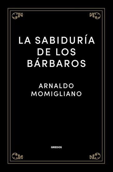 Imagen de LA SABIDURIA DE LOS BARBAROS