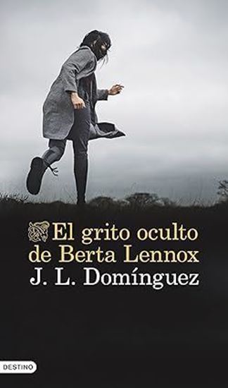 Imagen de EL GRITO OCULTO DE BERTA LENNOX