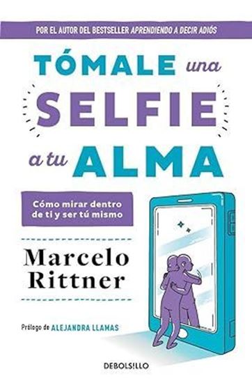 Imagen de TOMALE UNA SELFIE A TU ALMA (SPED)