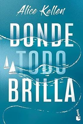 Imagen de DONDE TODO BRILLA (BOL)