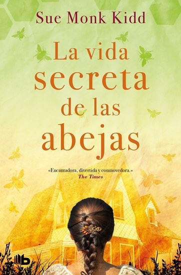 Imagen de LA VIDA SECRETA DE LAS ABEJAS  (BOL)