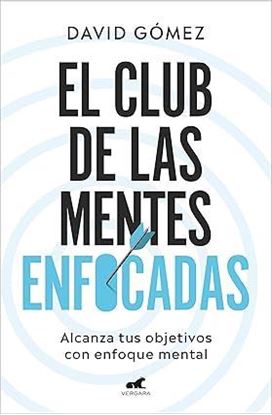 Imagen de EL CLUB DE LAS MENTES ENFOCADAS