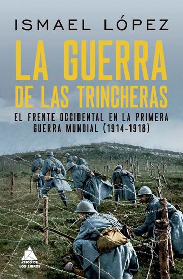 Imagen de LA GUERRA DE LAS TRINCHERAS